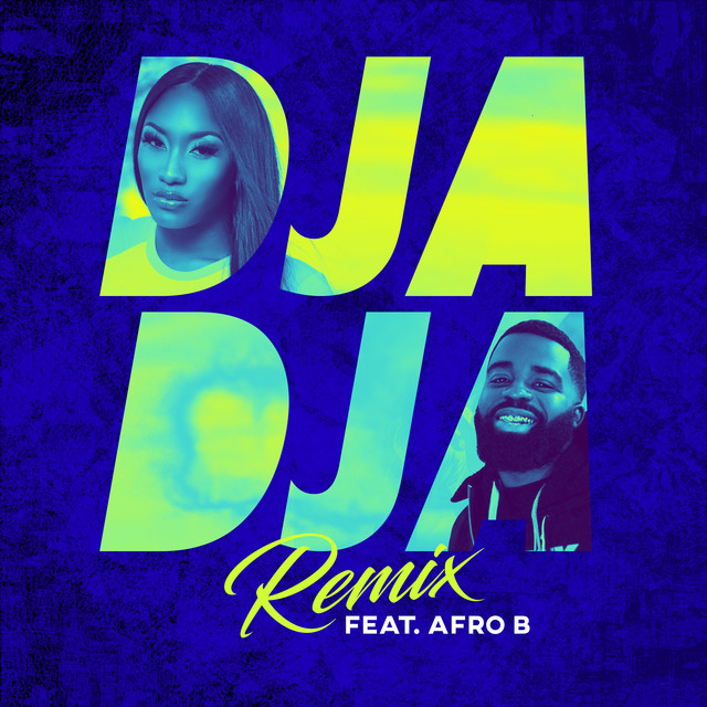 Djadja (feat. Afro B) - Remix — Aya Nakamura, Afro B; Sean D: Engineer