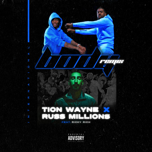 Body (Remix) [feat. Ricky Rich] — Tion Wayne, Russ Millions, Ricky Rich; Sean D: Mastering, Mixing