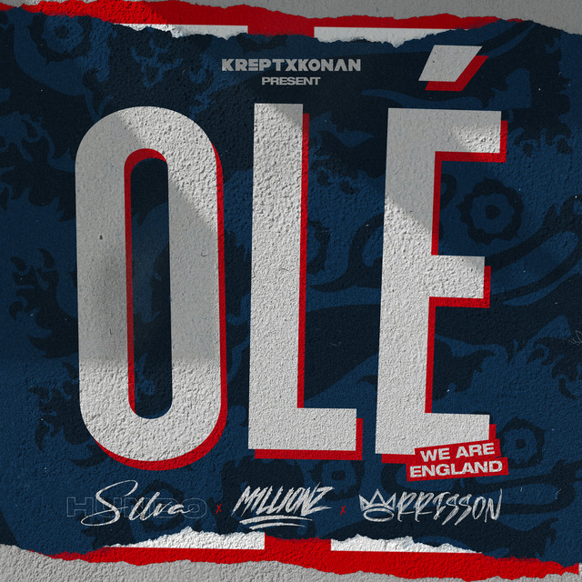 Olé (We Are England) (feat. Morrisson) — Krept & Konan, S1lva, M1llionz, Morrisson; Sean D: Mastering, Mixing