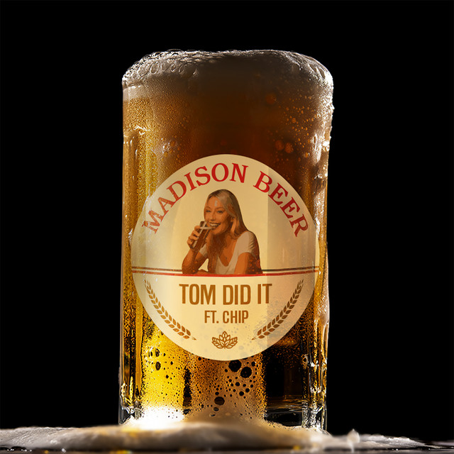 Madison Beer (feat. Chip) — Tom Did It, Chip; Sean D: Mastering, Mixing