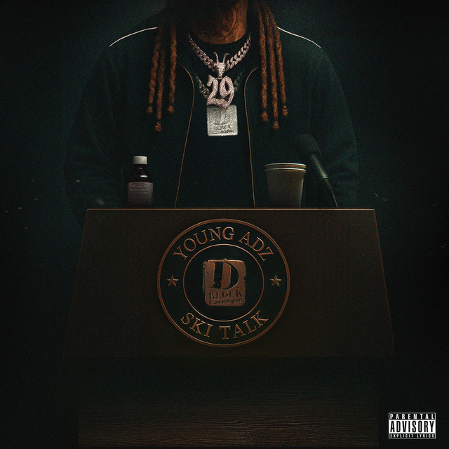Ski Talk — D-Block Europe, Young Adz; Sean D: Mastering, Mixing