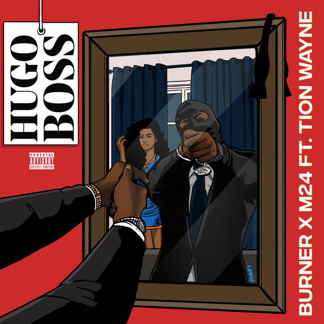 Hugo Boss — Burner, M24, Tion Wayne; Sean D: Mastering, Mixing