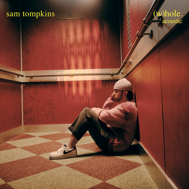 Whole - Acoustic — Sam Tompkins; Sean D: Mastering, Mixing