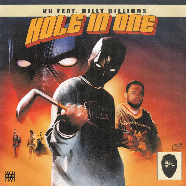 Hole In One (feat. Billy Billions) — V9, Billy Billions; Sean D: Mastering, Mixing