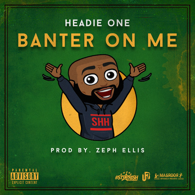 Banter On Me — Headie One; Sean D: Mastering, Mixing
