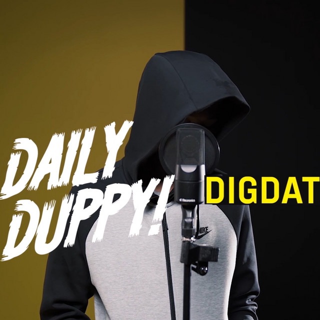 Daily Duppy (feat. GRM Daily) — DigDat, GRM Daily; Sean D: Mastering, Mixing