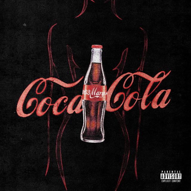 Coca Cola — 163Margs; Sean D: Mastering, Mixing