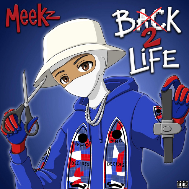 Bk2life — Meekz; Sean D: Mastering, Mixing
