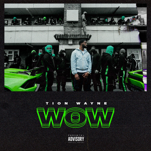 Wow — Tion Wayne; Sean D: Engineer, Mixing