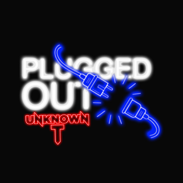 On The Radar (Plugged Out) — Unknown T; Sean D: Mastering, Mixing