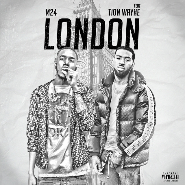 London (feat. Tion Wayne) — M24, Tion Wayne; Sean D: Engineer, Mastering, Mixing